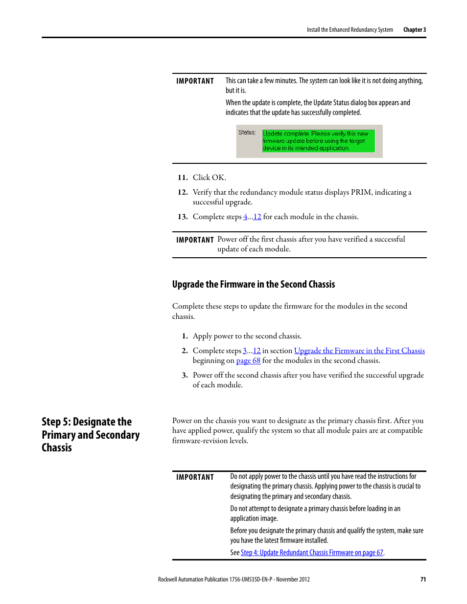 Click ok, Complete steps 4…12 for each module in the chassis, Upgrade the firmware in the second chassis | Apply power to the second chassis, Step 5: designate the primary and | Rockwell Automation 1756-RMxx ControlLogix Enhanced Redundancy System User Manual User Manual | Page 71 / 296
