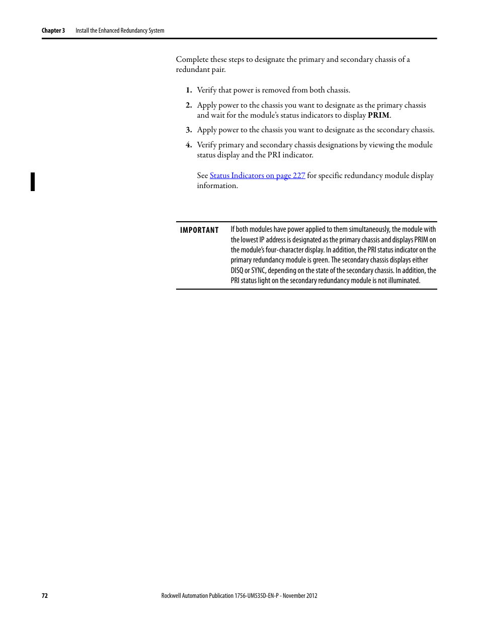 Verify that power is removed from both chassis | Rockwell Automation 1756-RMxx ControlLogix Enhanced Redundancy System User Manual User Manual | Page 72 / 296