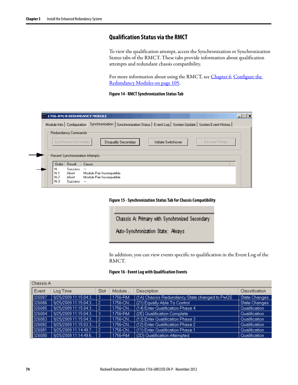 Qualification status via the rmct, Figure 14 - rmct synchronization status tab, Figure 16 - event log with qualification events | Rockwell Automation 1756-RMxx ControlLogix Enhanced Redundancy System User Manual User Manual | Page 74 / 296