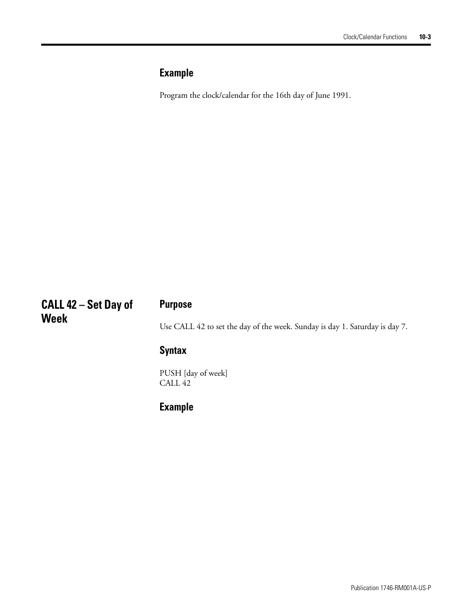 Call 42 – set day of week, Call 42 – set day of week -3, Example | Purpose, Syntax | Rockwell Automation 1746-BAS BASIC LANGUAGE User Manual | Page 125 / 280