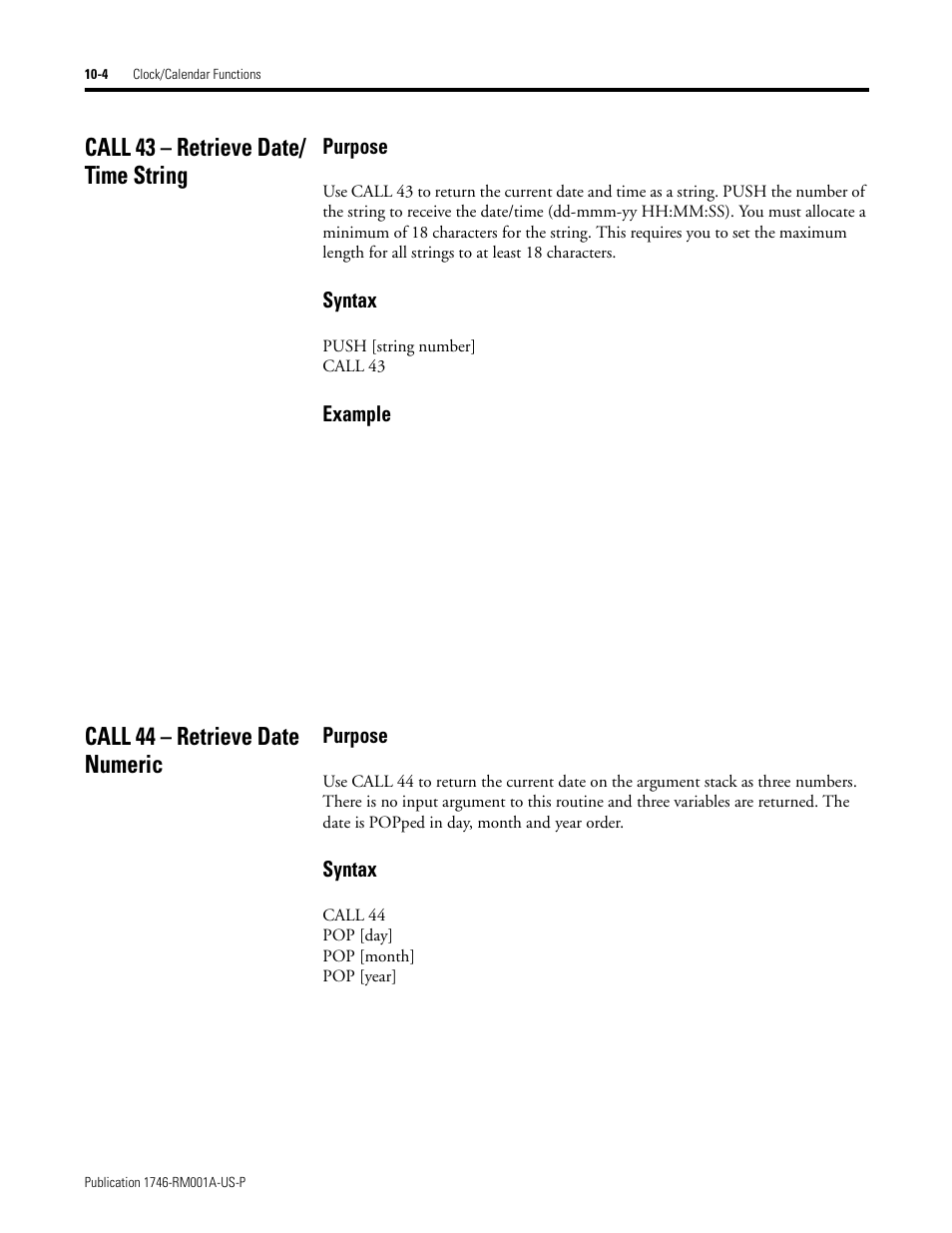 Call 43 – retrieve date/ time string, Call 44 – retrieve date numeric, Purpose | Syntax, Example | Rockwell Automation 1746-BAS BASIC LANGUAGE User Manual | Page 126 / 280