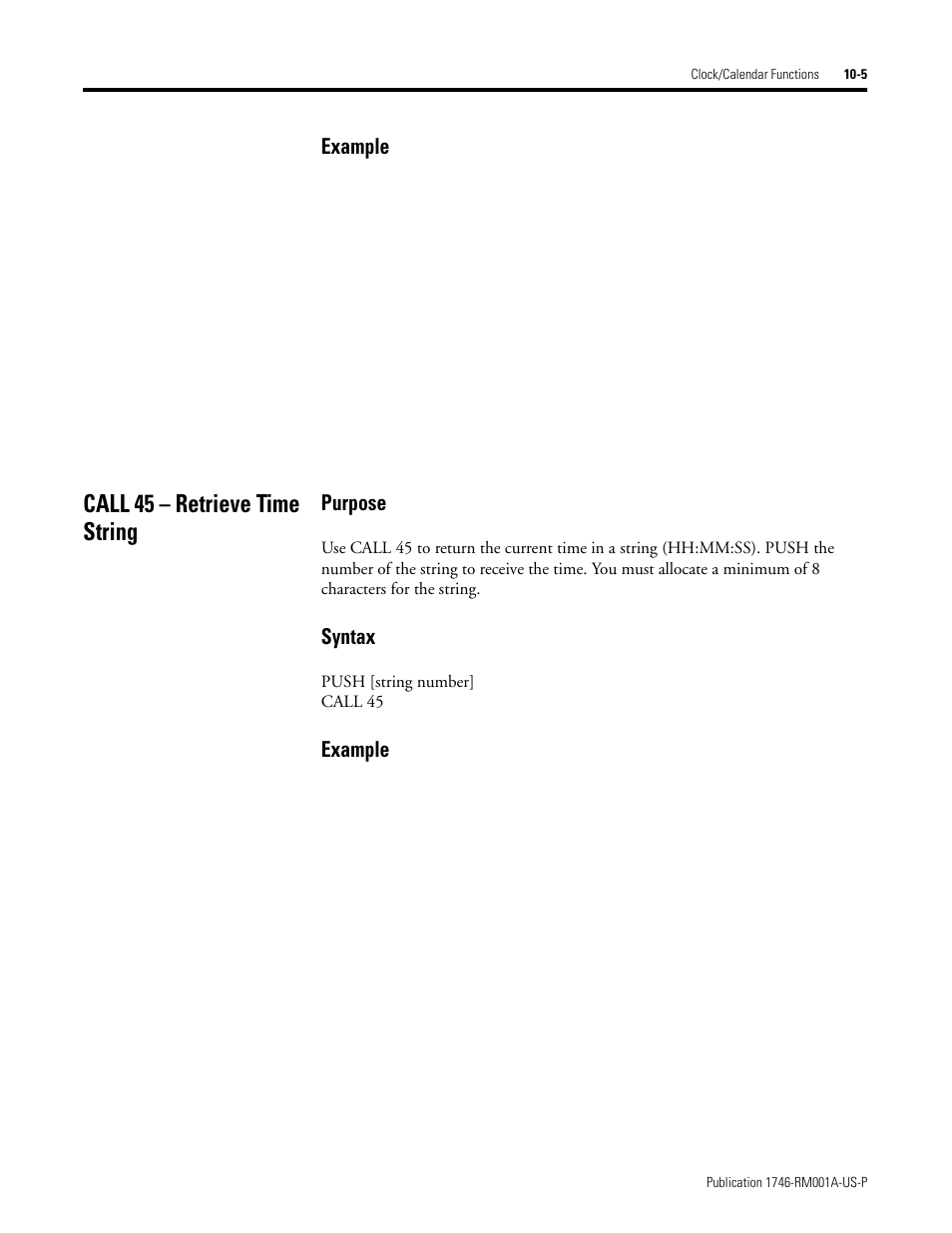 Call 45 – retrieve time string, Call 45 – retrieve time string -5, Example | Purpose, Syntax | Rockwell Automation 1746-BAS BASIC LANGUAGE User Manual | Page 127 / 280