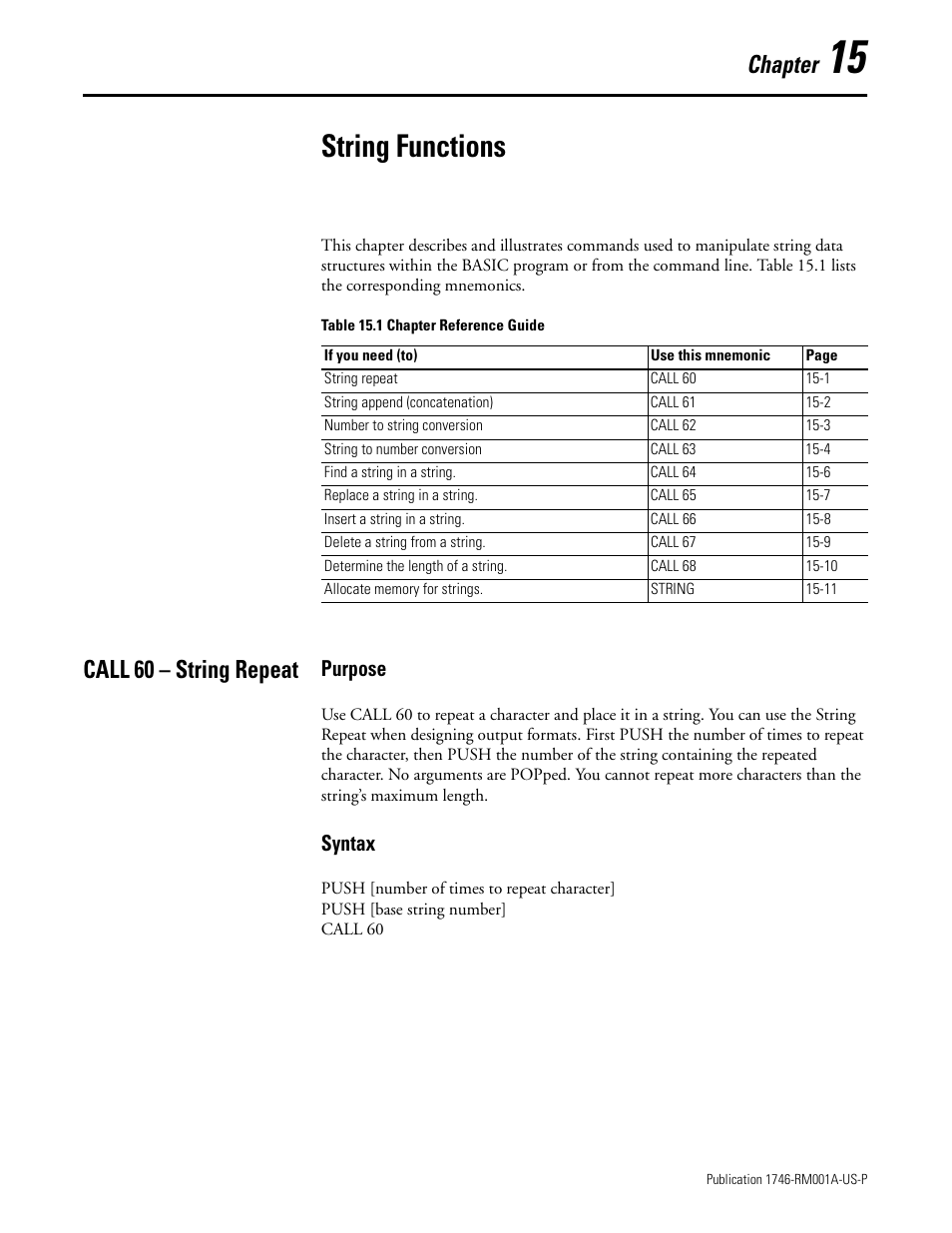 String functions, Call 60 – string repeat, Chapter 15 | Call 60 – string repeat -1, Chapter, Purpose, Syntax | Rockwell Automation 1746-BAS BASIC LANGUAGE User Manual | Page 243 / 280