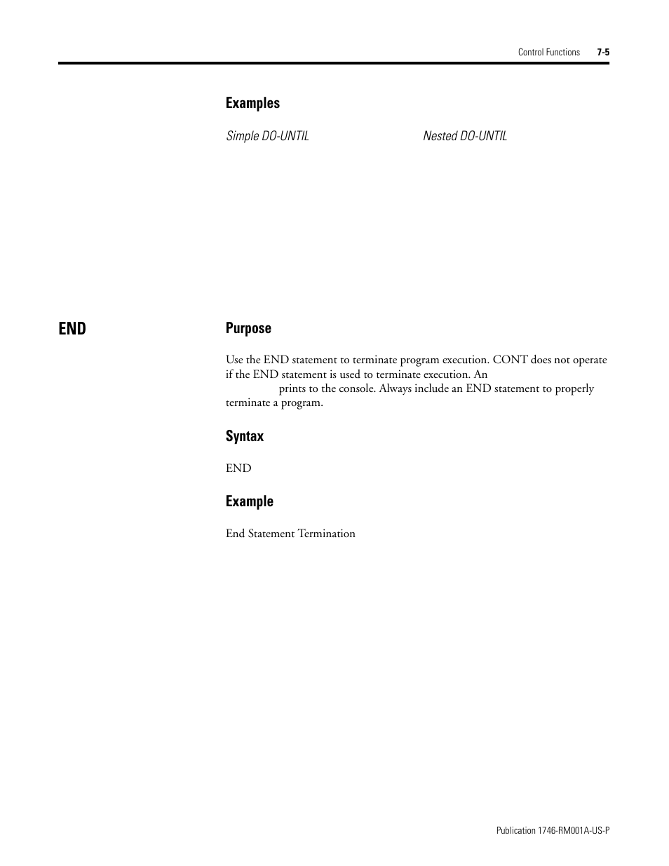 End -5, Examples, Purpose | Syntax, Example, Simple do-until nested do-until | Rockwell Automation 1746-BAS BASIC LANGUAGE User Manual | Page 89 / 280