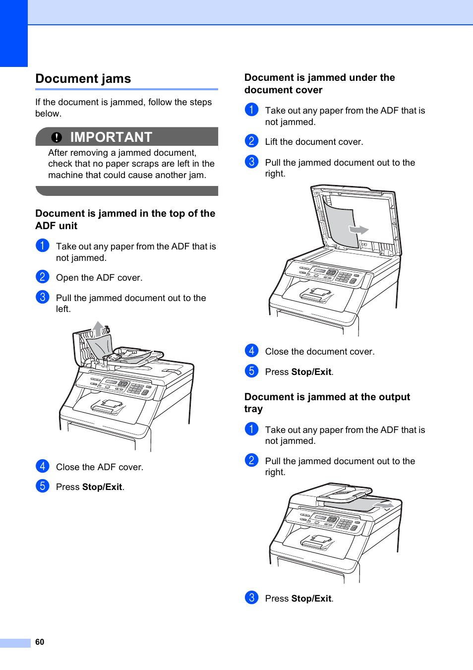 Document jams, Document is jammed in the top of the adf unit, Document is jammed under the document cover | Document is jammed at the output tray, Important | Brother DCP-9010CN User Manual | Page 68 / 136