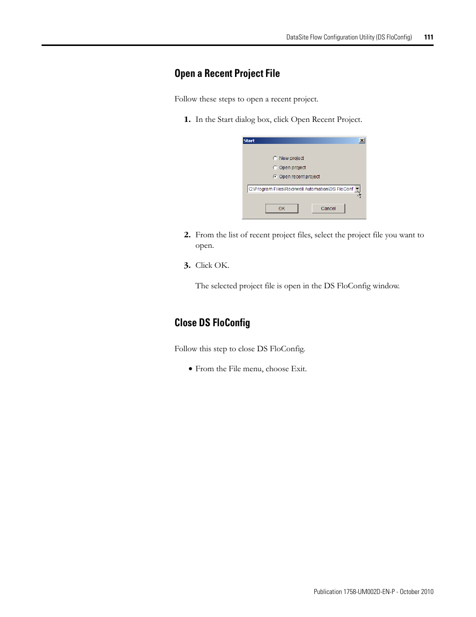 Open a recent project file, Close ds floconfig, Open a recent project file close ds floconfig | Open a recent, Project file | Rockwell Automation 1758-RTU202 DataSite Software User Manual FRN 1.2 User Manual | Page 111 / 348