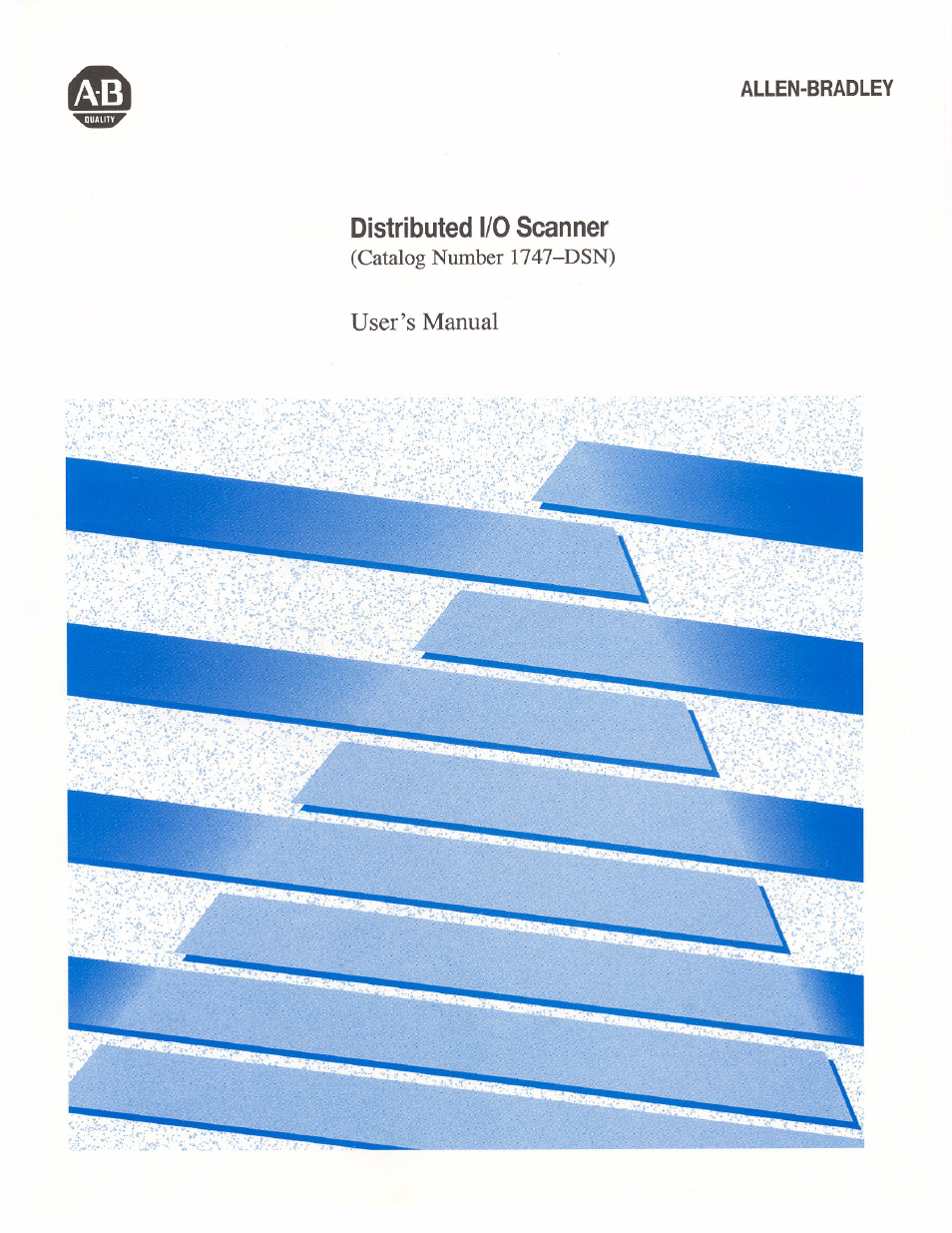 Rockwell Automation 1747-DSN DISTRIBUTED I/O SCANNER User Manual | 40 pages