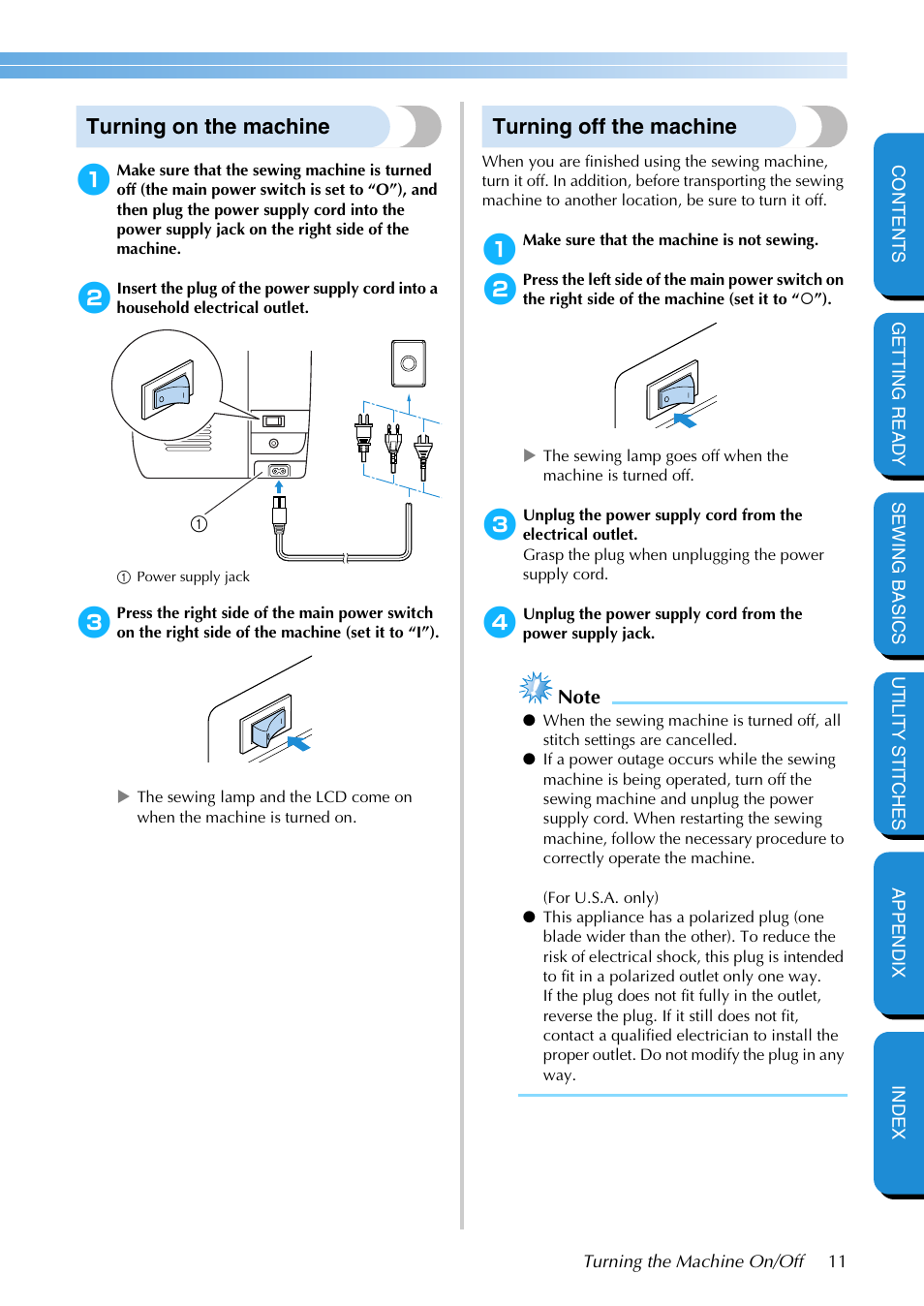Turning on the machine, Turning off the machine, Turning on the machine turning off the machine | Brother NX-400 User Manual | Page 17 / 153