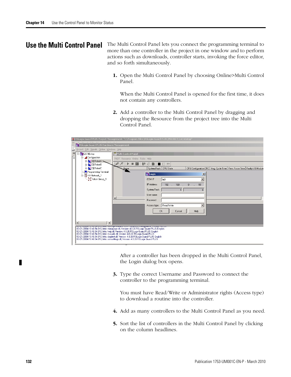 Use the multi control panel | Rockwell Automation 1755-OF8 GuardPLC Controller Systems User Manual | Page 132 / 356