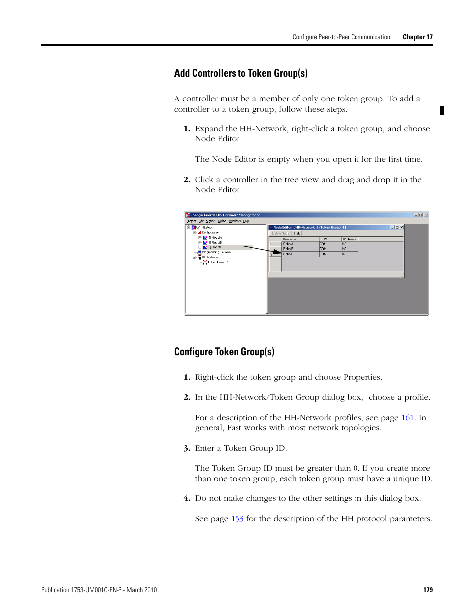 Add controllers to token group(s), Configure token group(s) | Rockwell Automation 1755-OF8 GuardPLC Controller Systems User Manual | Page 179 / 356