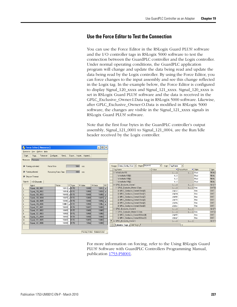 Use the force editor to test the connection | Rockwell Automation 1755-OF8 GuardPLC Controller Systems User Manual | Page 227 / 356