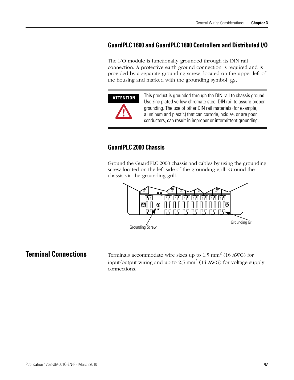 Terminal connections, Guardplc 2000 chassis, Terminals accommodate wire sizes up to 1.5 mm | 16 awg) for input/output wiring and up to 2.5 mm, 14 awg) for voltage supply connections | Rockwell Automation 1755-OF8 GuardPLC Controller Systems User Manual | Page 47 / 356