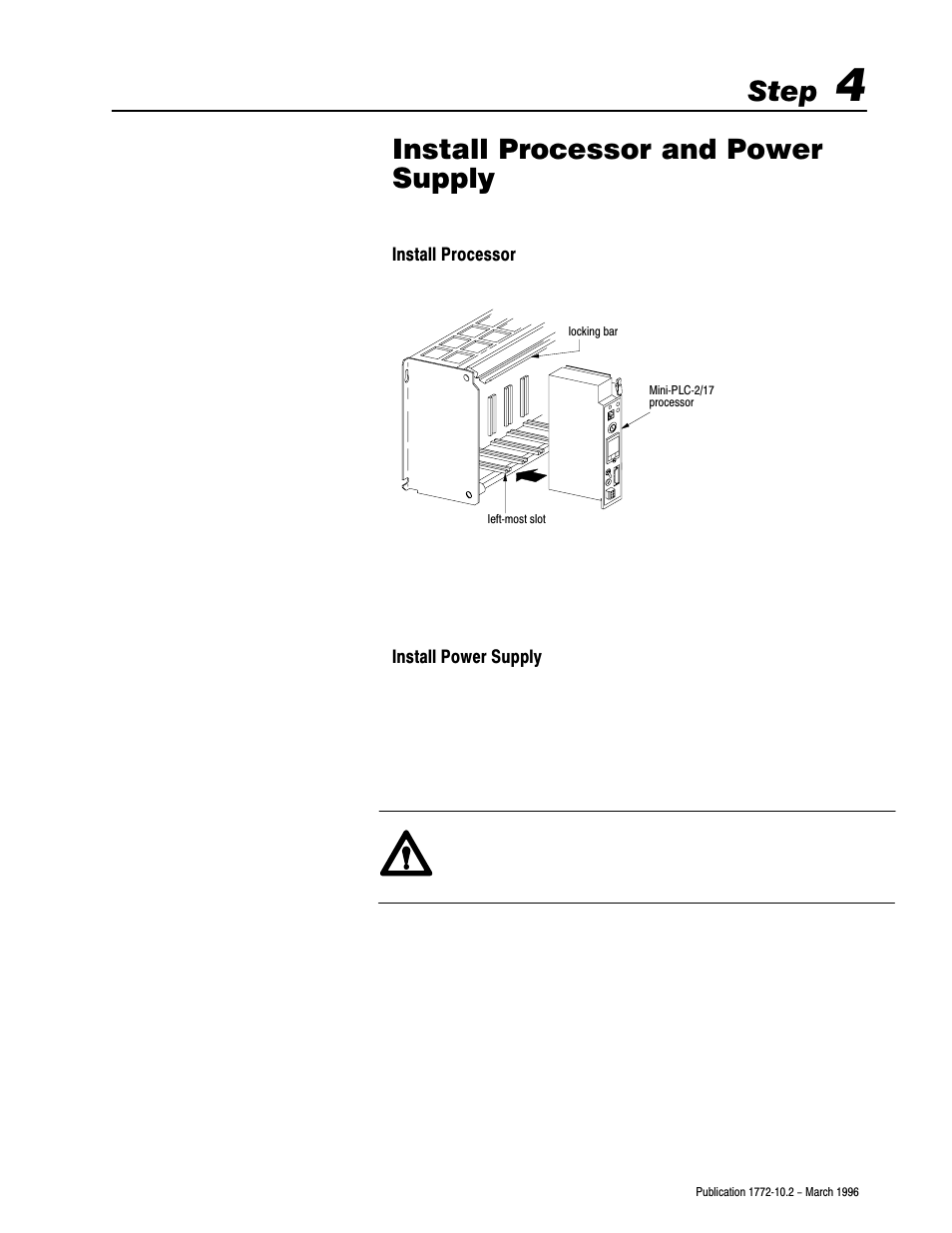 1772-10.2, 4 - install processor and power supply, Step, Install processor and power supply | Rockwell Automation 1772-MJ DATA MINI-PLC-2 FAM.PROG.CONTR User Manual | Page 11 / 17