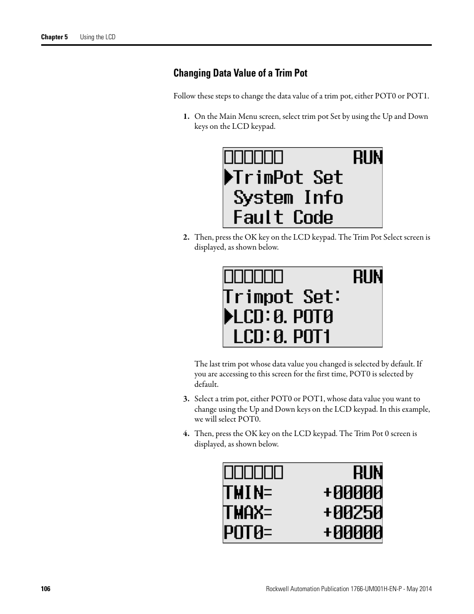Changing data value of a trim pot | Rockwell Automation 1766-Lxxxx MicroLogix 1400 Programmable Controllers User Manual User Manual | Page 148 / 406