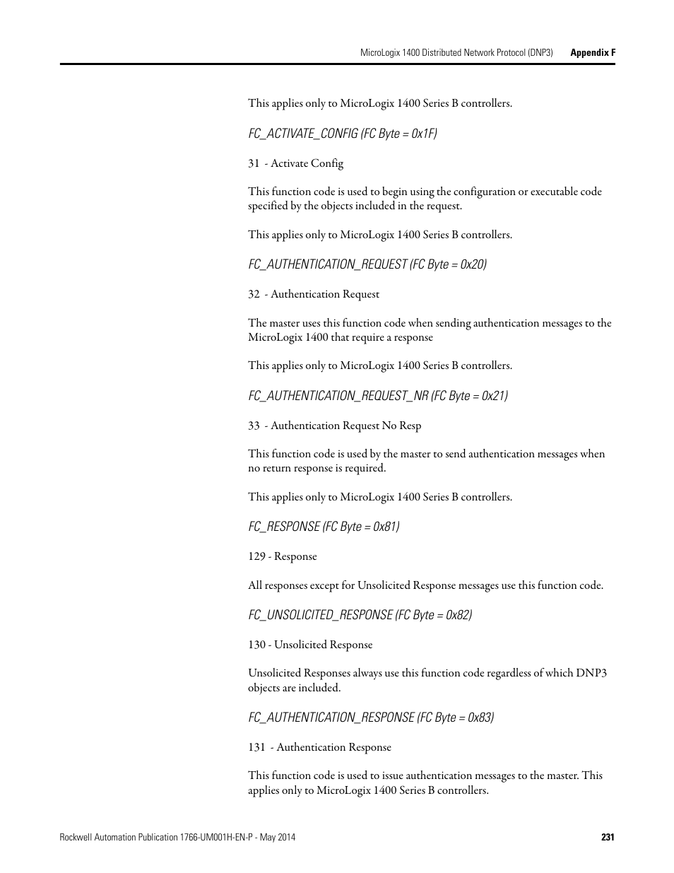 Fc_activate_config (fc byte = 0x1f), Fc_authentication_request (fc byte = 0x20), Fc_authentication_request_nr (fc byte = 0x21) | Fc_response (fc byte = 0x81), Fc_unsolicited_response (fc byte = 0x82), Fc_authentication_response (fc byte = 0x83) | Rockwell Automation 1766-Lxxxx MicroLogix 1400 Programmable Controllers User Manual User Manual | Page 271 / 406