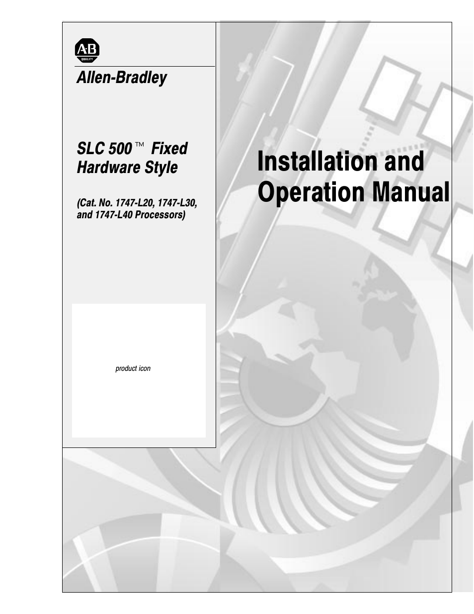 Rockwell Automation 1747-L40 SLC 500 Fixed Hardware Style User Manual | 223 pages