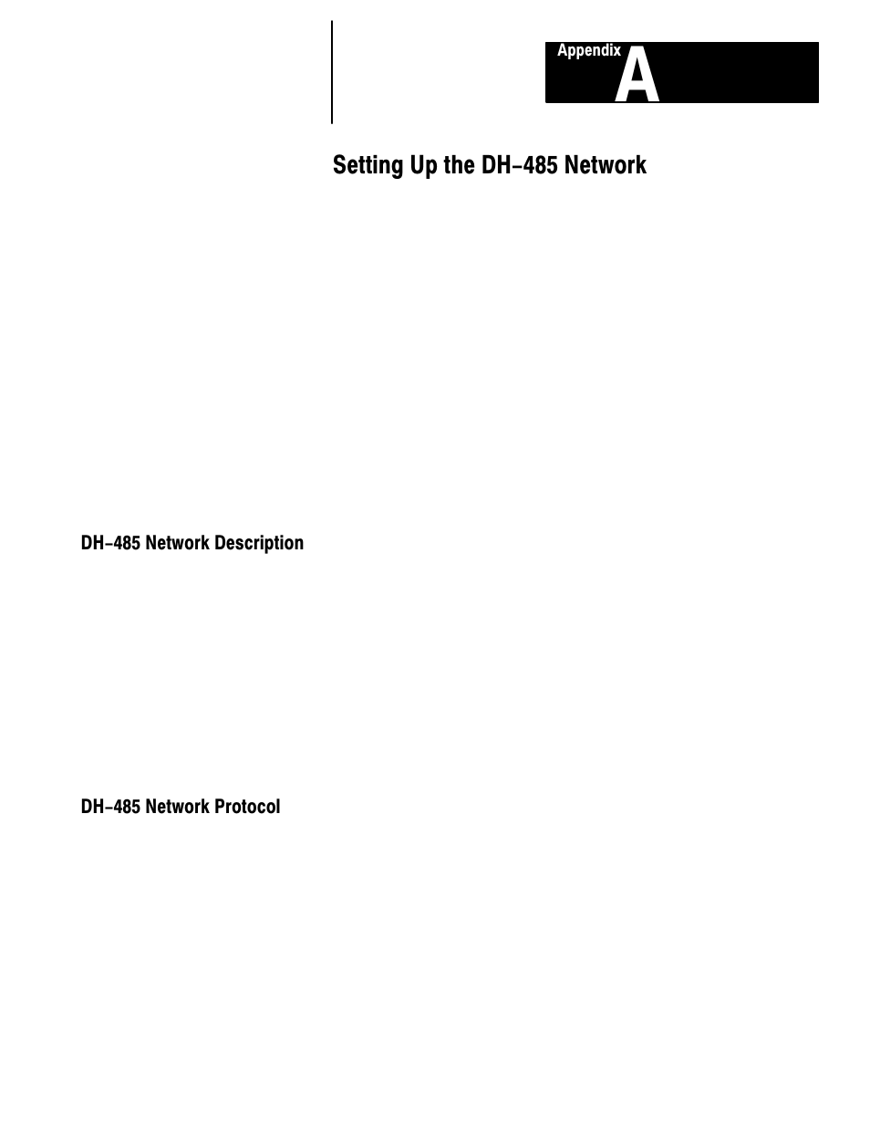 A - setting up the dh-485 network, Dh-485 network description, Dh-485 network protocol | Setting up the dh-485 network | Rockwell Automation 1747-L40 SLC 500 Fixed Hardware Style User Manual | Page 106 / 223
