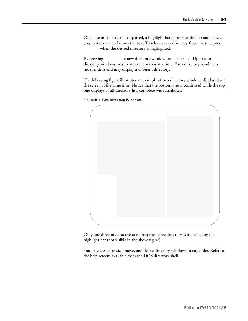 Figure b.2 two directory windows | Rockwell Automation 1747-PBASE BASIC Development Software Programming Manual User Manual | Page 135 / 144