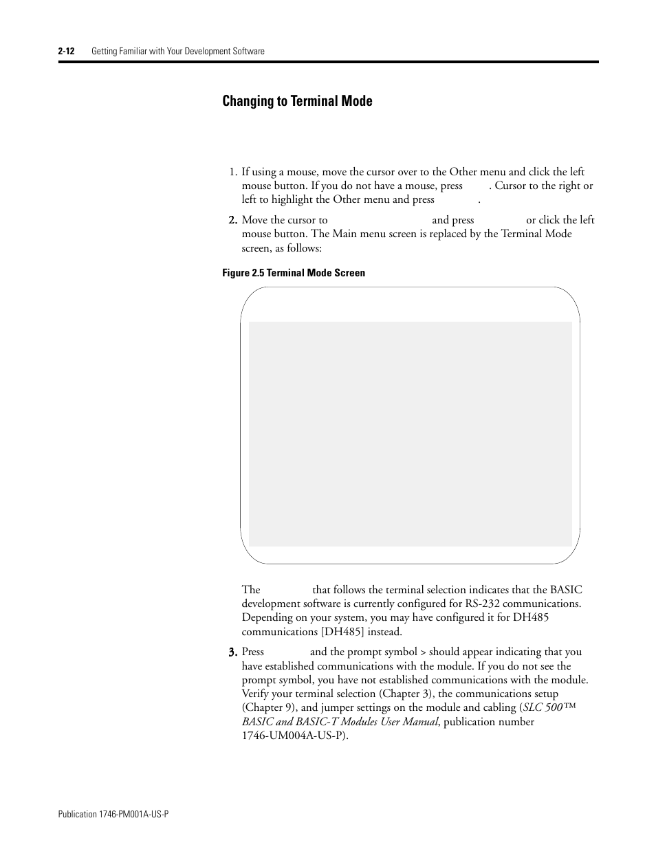 Changing to terminal mode -12, Changing to terminal mode | Rockwell Automation 1747-PBASE BASIC Development Software Programming Manual User Manual | Page 32 / 144