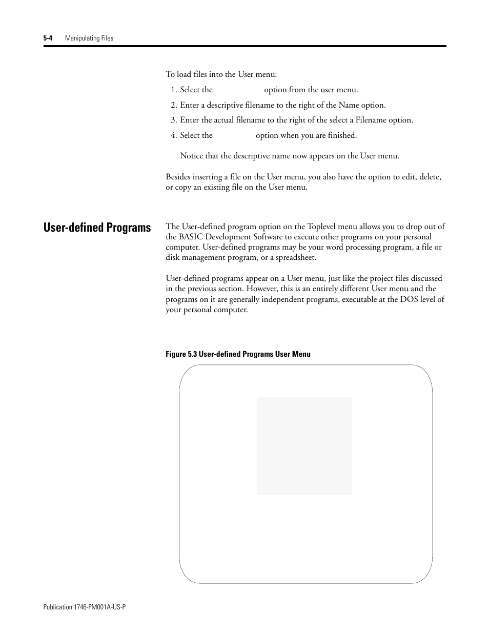User-defined programs | Rockwell Automation 1747-PBASE BASIC Development Software Programming Manual User Manual | Page 68 / 144