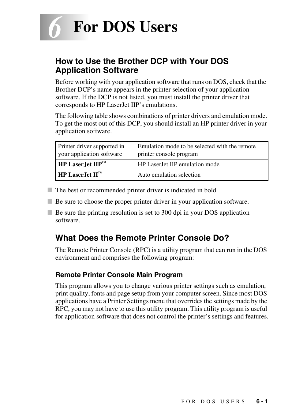 6 for dos users, What does the remote printer console do, Remote printer console main program | For dos users -1, Software -1, What does the remote printer console do? -1, Remote printer console main program -1, For dos users | Brother DCP-1400 User Manual | Page 47 / 147