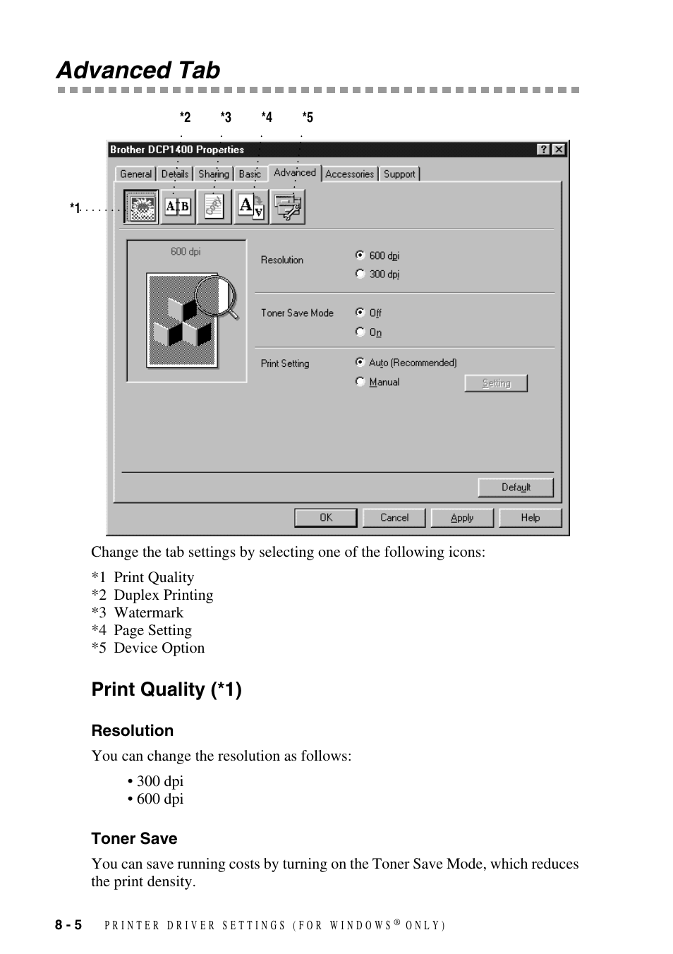 Advanced tab, Print quality (*1), Resolution | Toner save, Advanced tab -5, Print quality (*1) -5, Resolution -5 toner save -5 | Brother DCP-1400 User Manual | Page 64 / 147