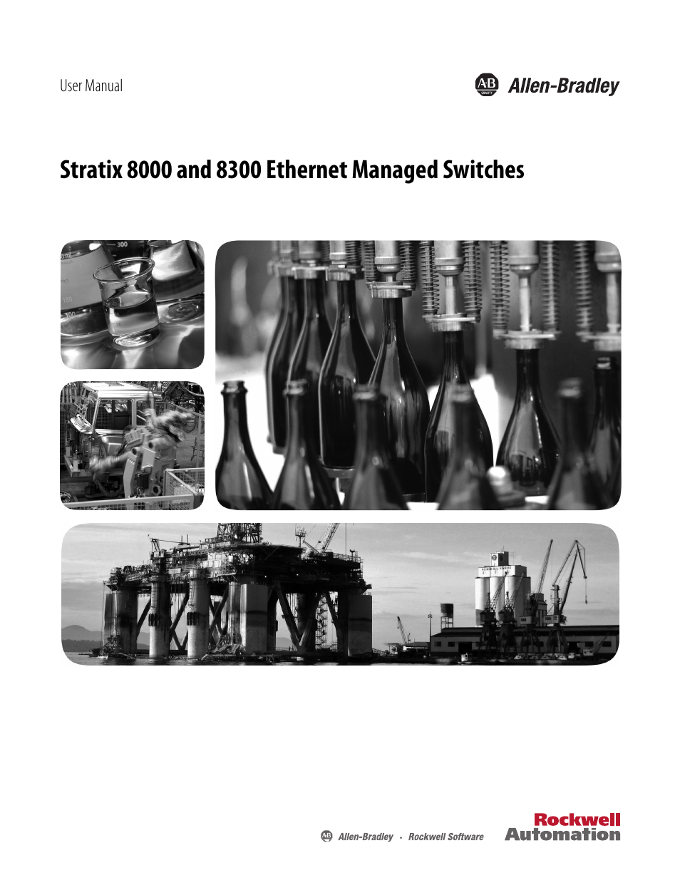 Rockwell Automation 1783-Mxxx Stratix 8000 and 8300 Ethernet Managed Switches User Manual User Manual | 204 pages
