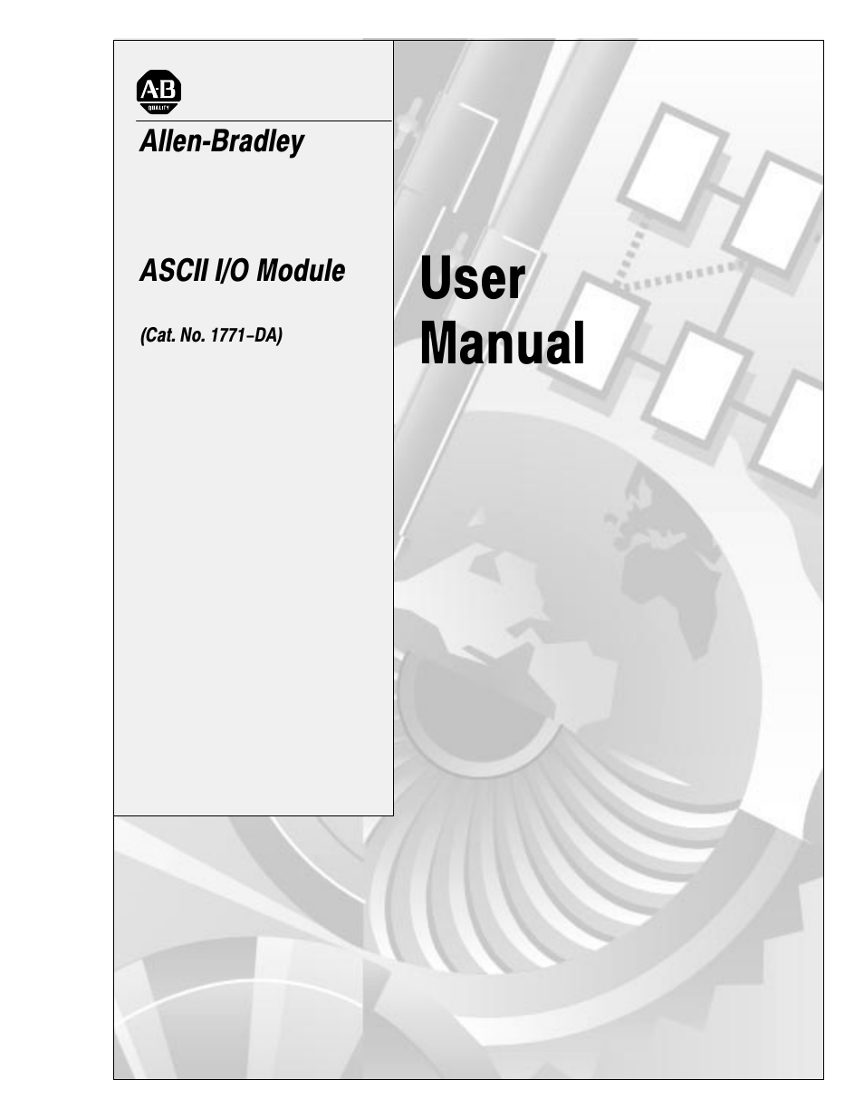 Rockwell Automation 1771-DA,D17716.5.13 U MNL 1771-DA ASCII I/O MODULE User Manual | 262 pages