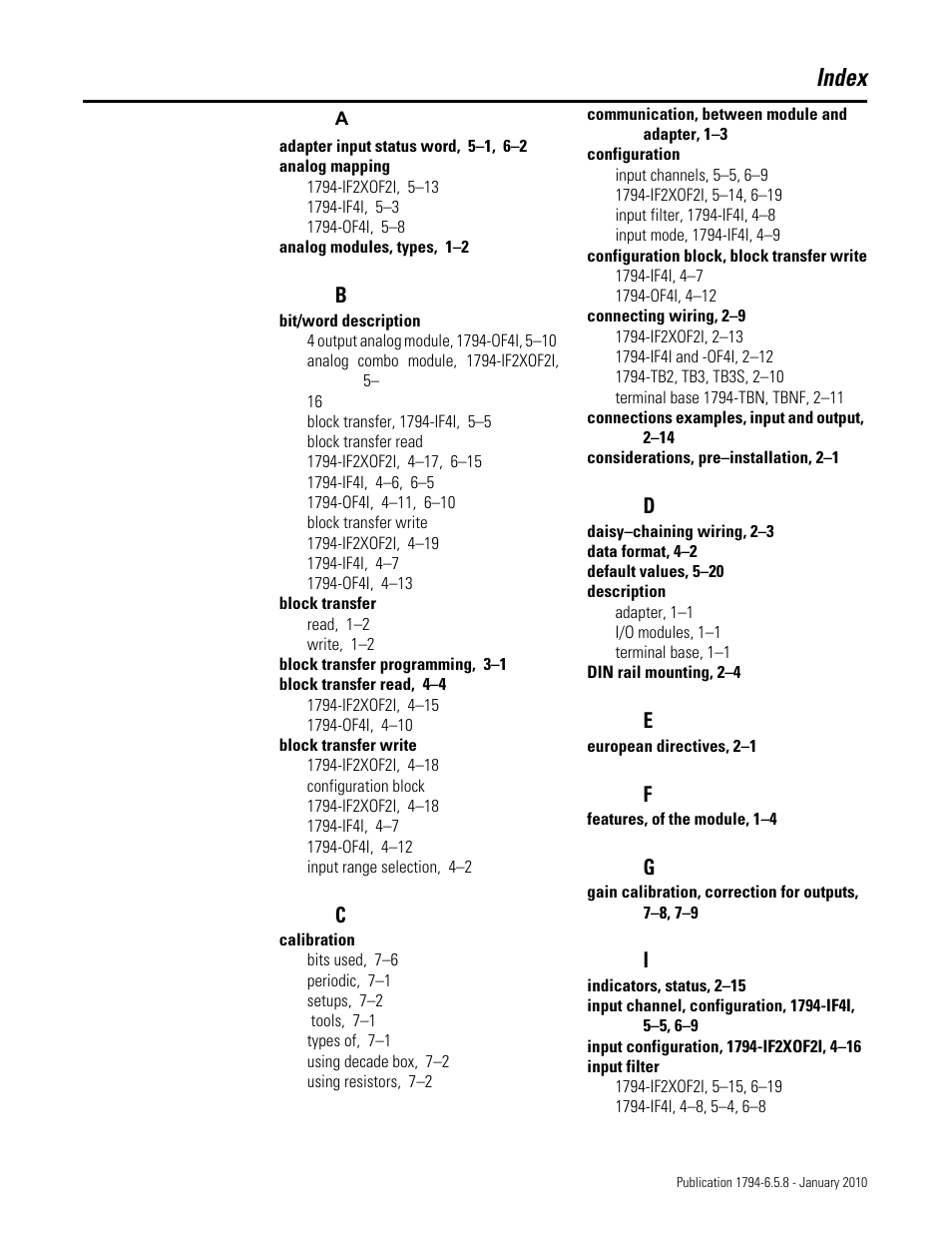 Index | Rockwell Automation 1794-IF4I, -OF4I, IF2XOF2I, -IF4IXT, -IF4ICFXT, -OF4IXT, IF2XOF2IXT FLEX I/O Isolated Analog Modules User Manual | Page 141 / 147