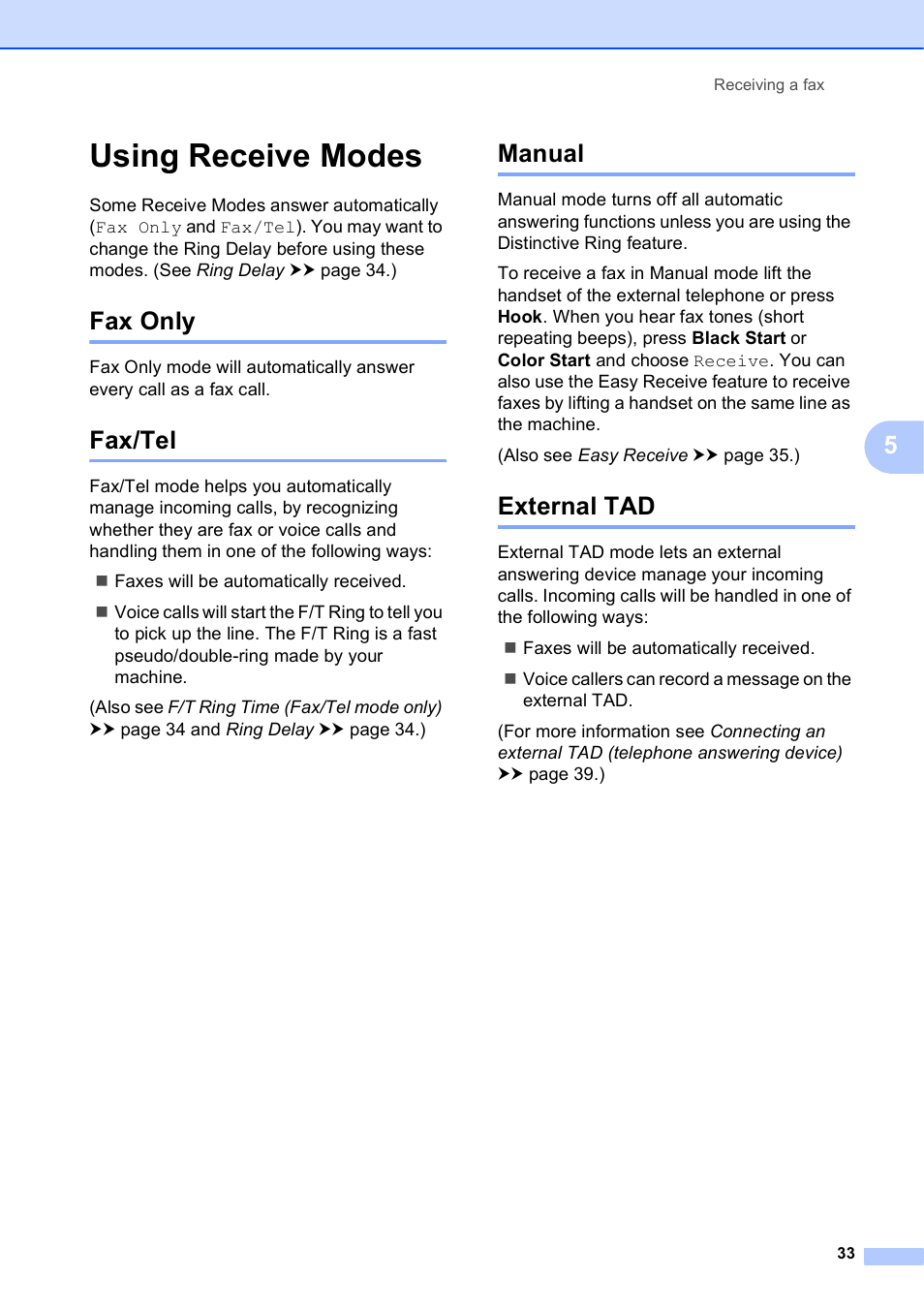 Using receive modes, Fax only, Fax/tel | Manual, External tad, Fax only fax/tel manual external tad | Brother Printer MFC-J5910DW User Manual | Page 47 / 155
