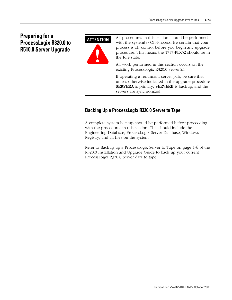Backing up a processlogix r320.0 server to tape, Preparing for a processlogix r320.0 to r510.0, Server upgrade -23 | Rockwell Automation 1757-SWKIT5100 ProcessLogix R510.0 Installation and Upgrade Guide User Manual | Page 107 / 271