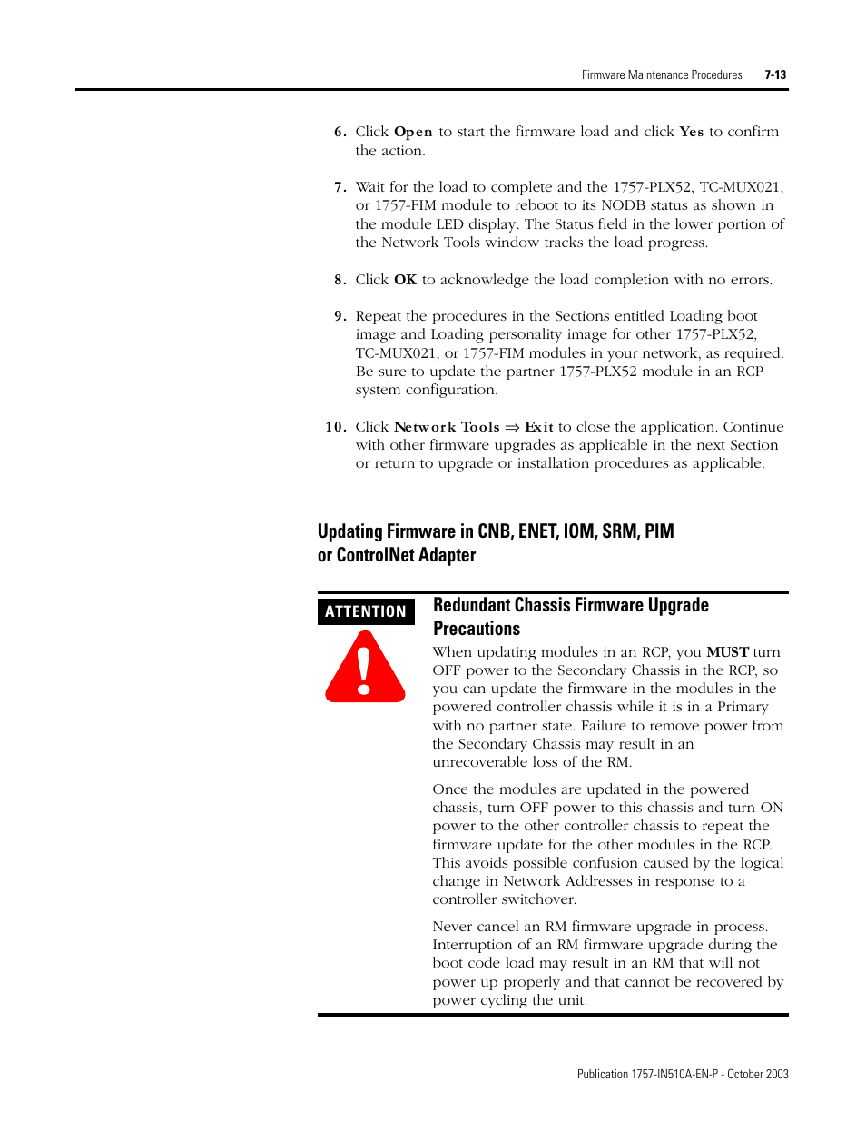 Redundant chassis firmware upgrade precautions, Updating firmware in cnb, enet, iom, srm, pim | Rockwell Automation 1757-SWKIT5100 ProcessLogix R510.0 Installation and Upgrade Guide User Manual | Page 197 / 271