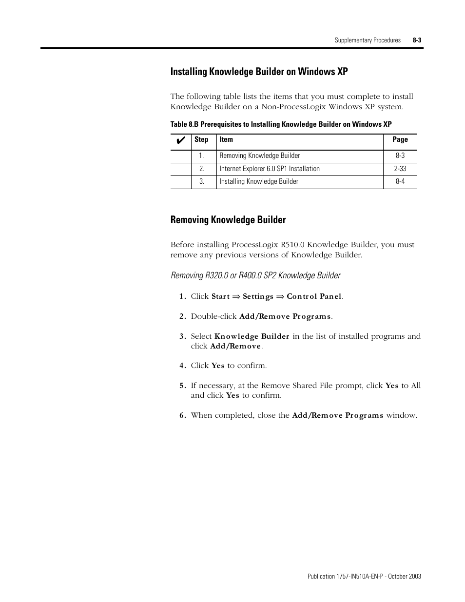 Installing knowledge builder on windows xp, Removing knowledge builder | Rockwell Automation 1757-SWKIT5100 ProcessLogix R510.0 Installation and Upgrade Guide User Manual | Page 205 / 271