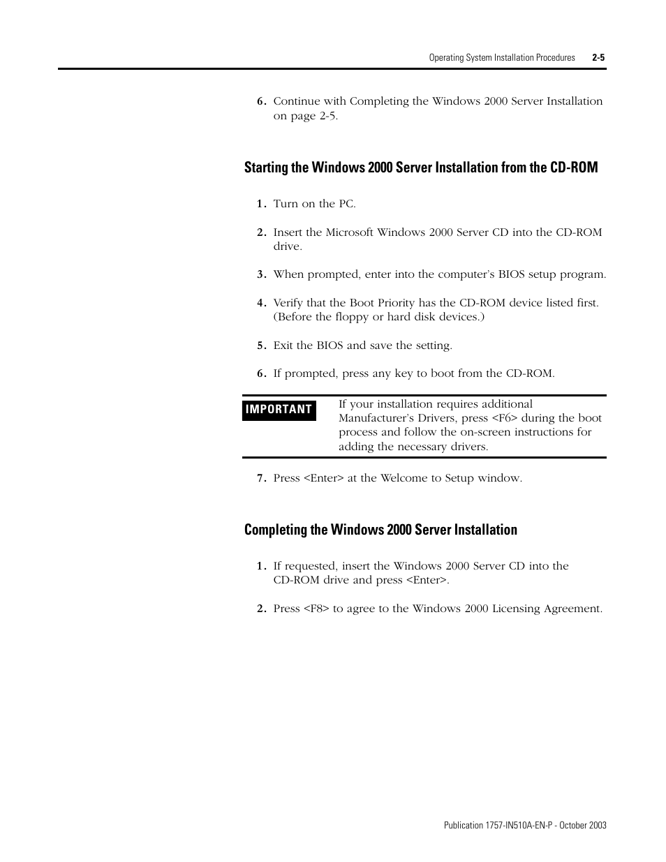 Completing the windows 2000 server installation, Starting the windows 2000 server installation | Rockwell Automation 1757-SWKIT5100 ProcessLogix R510.0 Installation and Upgrade Guide User Manual | Page 25 / 271