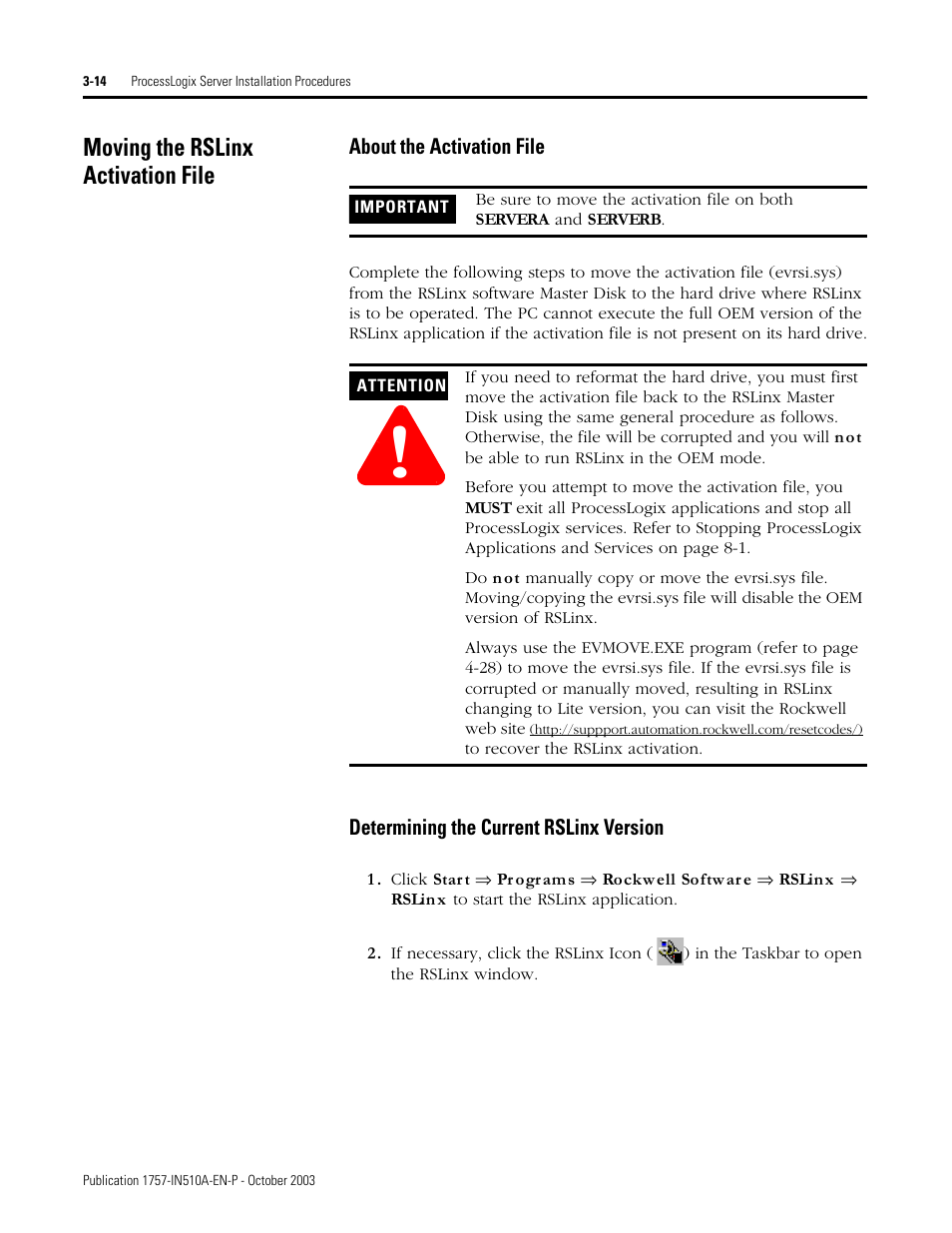 Moving the rslinx activation file, About the activation file, Determining the current rslinx version | Moving the rslinx activation file -14 | Rockwell Automation 1757-SWKIT5100 ProcessLogix R510.0 Installation and Upgrade Guide User Manual | Page 76 / 271