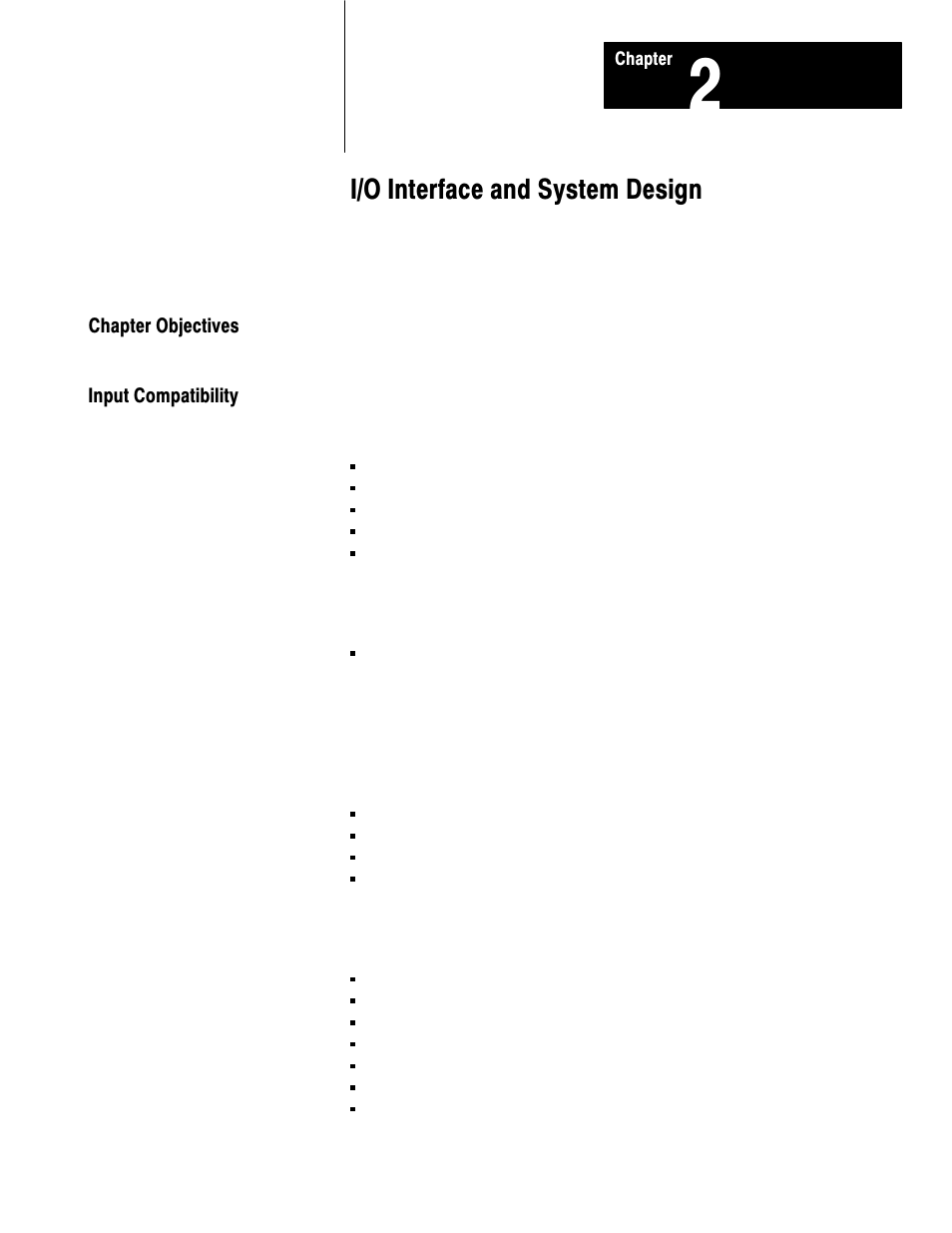2 - i/o interface and system design, Chapter objectives, Input compatibility | I/o interface and system design | Rockwell Automation 1791-XXXX Discrete I/O AC and DC Block I/O Input and Output Modules User Manual | Page 11 / 98