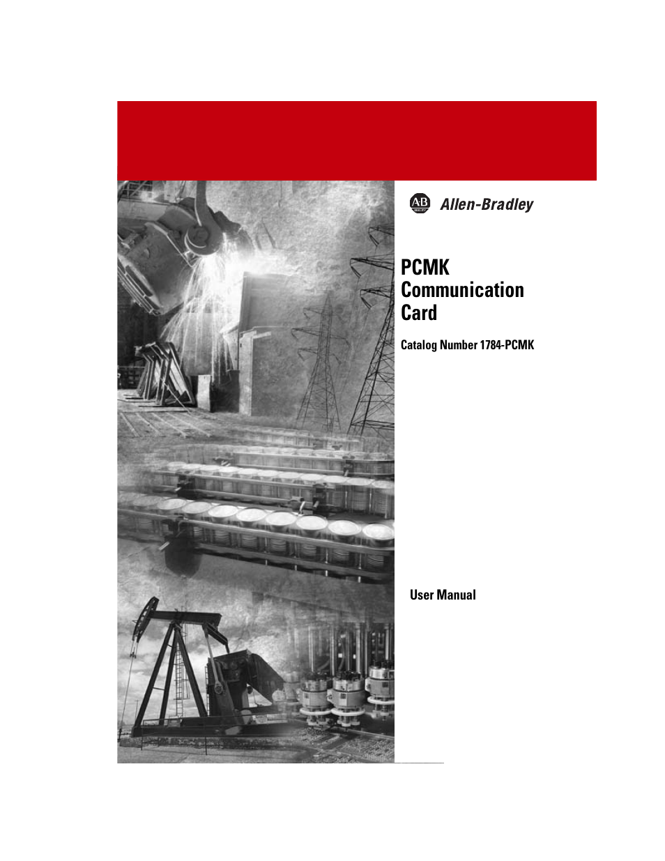 Rockwell Automation 1784-PCMK PCMK Communication Card Installation Manual User Manual | 84 pages