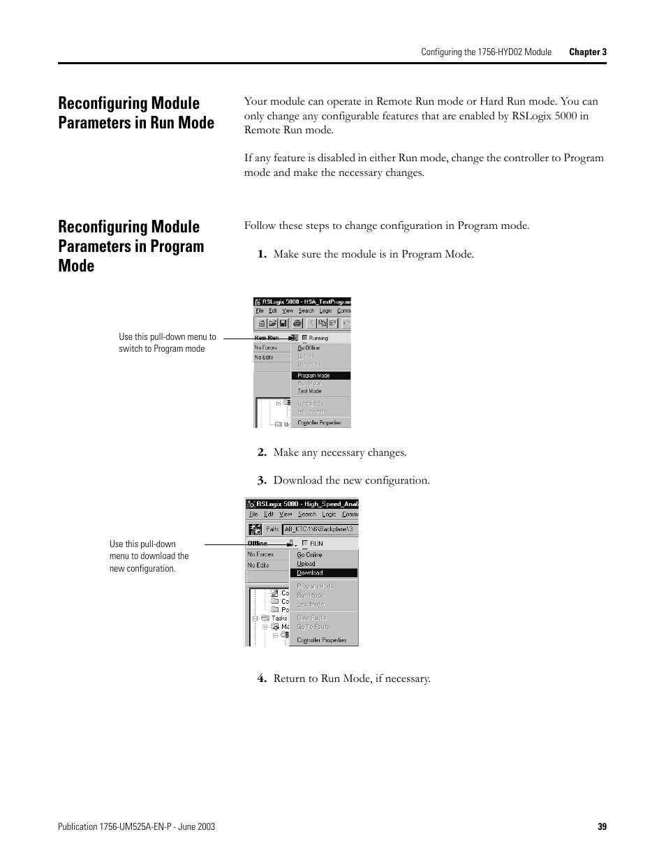 Reconfiguring module parameters in run mode, Reconfiguring module parameters in program mode | Rockwell Automation 1756-HYD02 ControlLogix Hydraulic Servo Module User Manual | Page 39 / 98