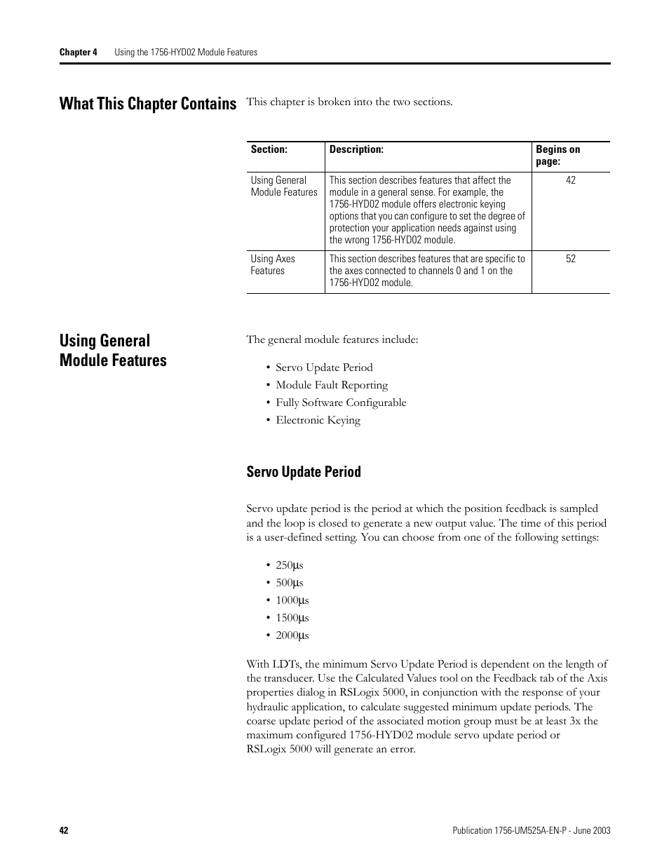 What this chapter contains, Using general module features, Servo update period | Rockwell Automation 1756-HYD02 ControlLogix Hydraulic Servo Module User Manual | Page 42 / 98