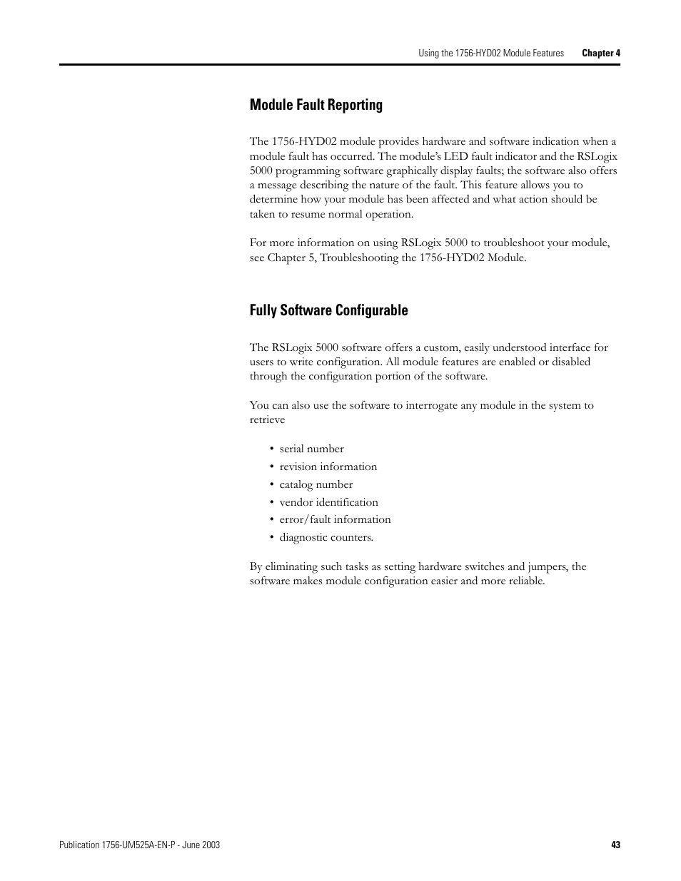 Module fault reporting fully software configurable, Module fault reporting, Fully software configurable | Rockwell Automation 1756-HYD02 ControlLogix Hydraulic Servo Module User Manual | Page 43 / 98