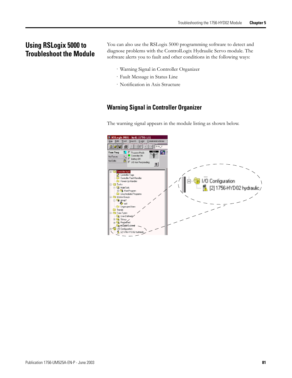 Using rslogix 5000 to troubleshoot the module, Warning signal in controller organizer | Rockwell Automation 1756-HYD02 ControlLogix Hydraulic Servo Module User Manual | Page 81 / 98