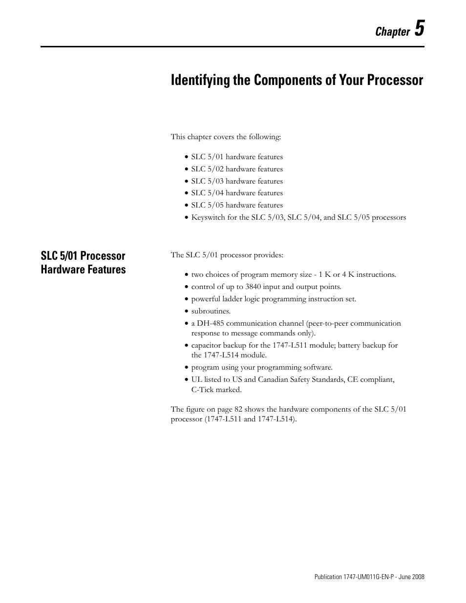 5 - identifying the components of your processor, Slc 5/01 processor hardware features, Chapter 5 | Identifying the components of your processor, Chapter | Rockwell Automation 1747-L5xx SLC 500 Modular Hardware Style User Manual User Manual | Page 81 / 296