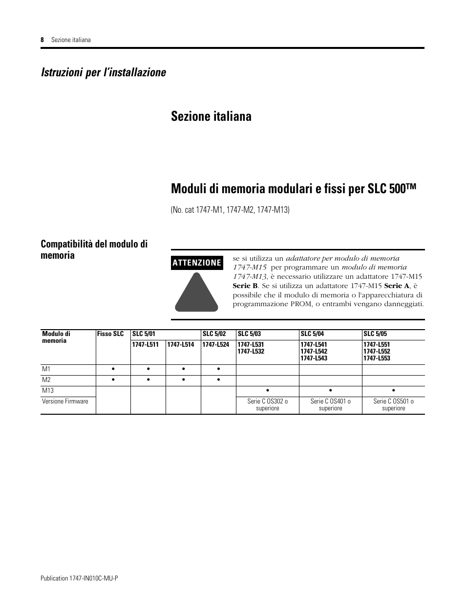 Moduli di memoria modulari e fissi per slc 500, Compatibilità del modulo di memoria, Sezione italiana | Istruzioni per l’installazione | Rockwell Automation 1747-Mx SLC 500 Memory Modules for Fixed and Modular Controllers User Manual | Page 8 / 12