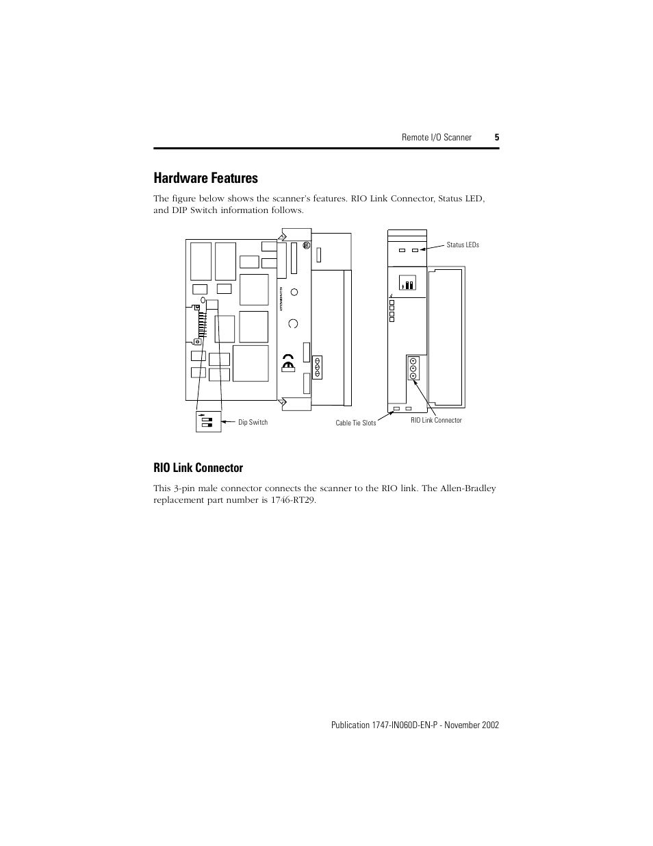 Hardware features, Rio link connector | Rockwell Automation 1747-SN Remote I/O Scanner User Manual | Page 5 / 12