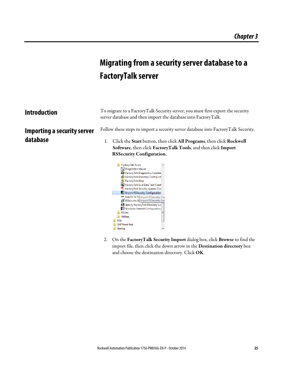 Introduction, Importing a security server database, Chapter 3 | Migrating from a security, Server database to a, Factorytalk server, Introduction importing a security server database | Rockwell Automation Logix5000 Controllers Security Programming Manual User Manual | Page 25 / 63