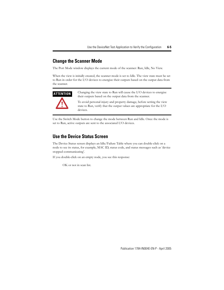 Change the scanner mode, Use the device status screen | Rockwell Automation 1784-PCIDS DeviceNet PCI Communication Interface Card User Manual | Page 49 / 68