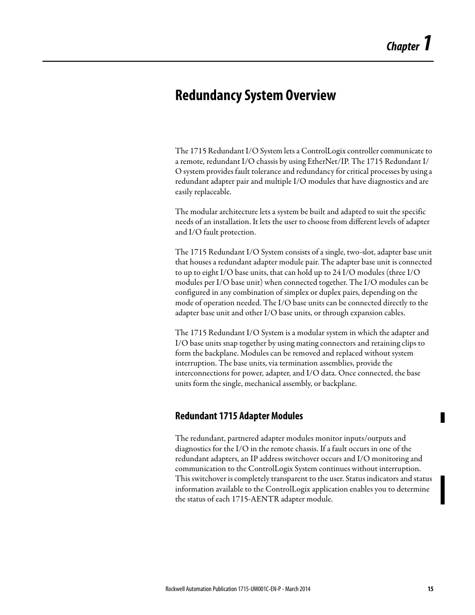 1 - redundancy system overview, Redundant 1715 adapter modules, Redundancy system overview | Chapter | Rockwell Automation 1715-OF8I Redundant I/O System User Manual User Manual | Page 15 / 324