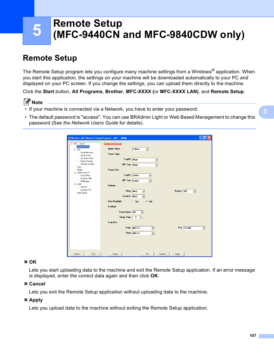 5 remote setup (mfc-9440cn and mfc-9840cdw only), Remote setup, Remote setup (mfc-9440cn and mfc-9840cdw only) | Brother DCP-9045CDN User Manual | Page 114 / 217