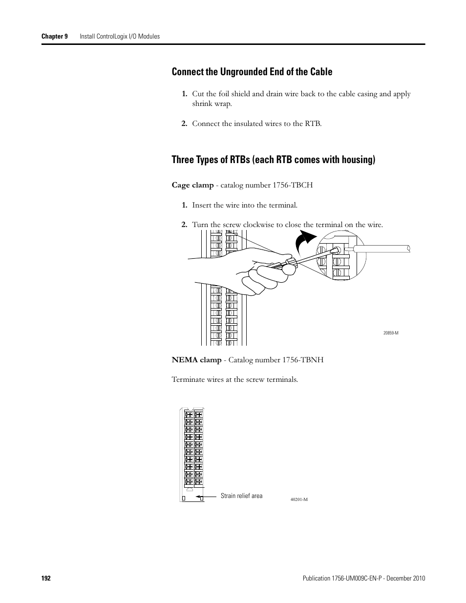 Connect the ungrounded end of the cable, Three types of rtbs (each rtb comes with housing) | Rockwell Automation 1756-XXXX ControlLogix Analog I/O Modules User Manual | Page 192 / 401