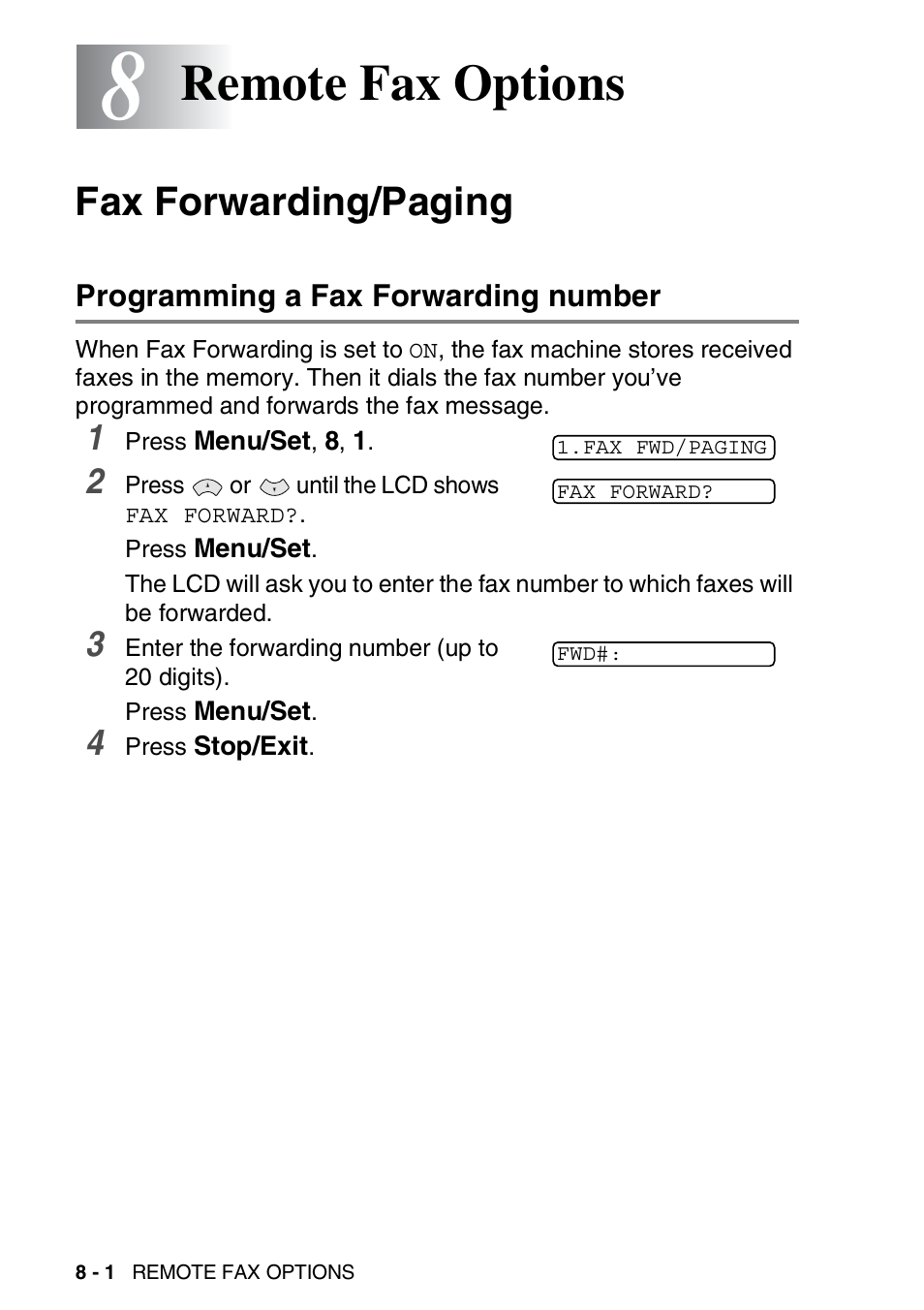 Remote fax options, Fax forwarding/paging, Programming a fax forwarding number | Remote fax options -1, Fax forwarding/paging -1, Programming a fax forwarding number -1 | Brother FAX-565 User Manual | Page 100 / 148